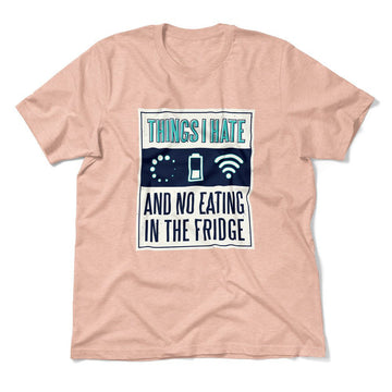 Things I Hate Men/Unisex T-Shirt in Heather Peach color